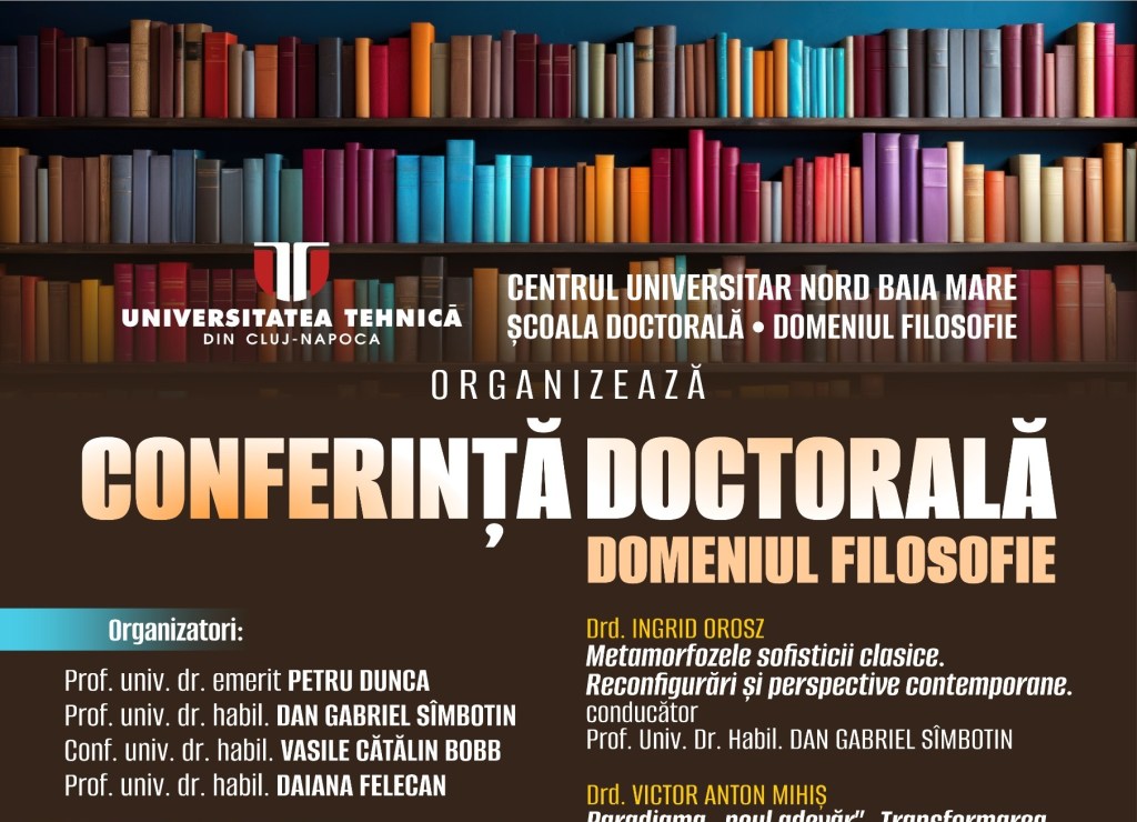 • A avut loc Conferința Școlii Doctorale de Filosofie&nbsp;UTCN-CUNBM