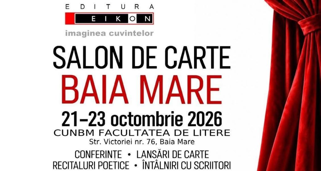• Zile pline de filosofie în cadrul Salonului de Carte Baia Mare, 21-23 octombrie&nbsp;2026
